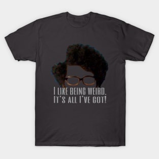 Moss likes being weird T-Shirt